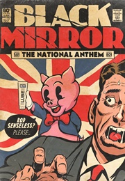 Black Mirror: The National Anthem (2011)
