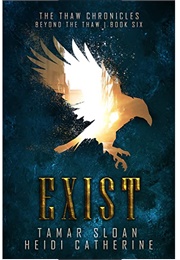 Exist (Tamar Sloan)