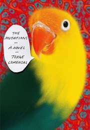 The Mutations (Jorge Comensal)