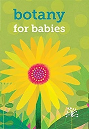 Botany for Babies (Jonathan Litton)