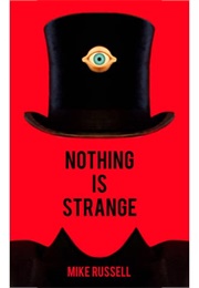 Nothing Is Strange (Mike Russell)