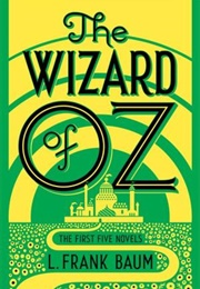 The Wizard of Oz: The First Five Novels (L. Frank Baum)