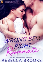 Wrong Bed, Right Roommate (Rebecca Brooks)
