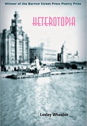 Heterotopia (Lesley Wheeler)