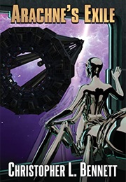 Arachne's Exile (Christopher L. Bennett)