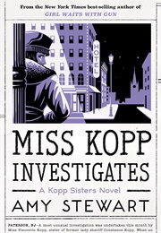 Miss Kopp Investigates (Amy Stewart)