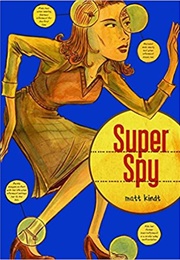 Super Spy (Matt Kindt)