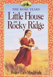Little House on Rocky Ridge (MacBride, Roger Lea)