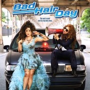 Bad Hair Day