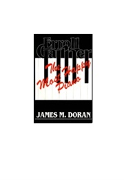 Erroll Garner, the Most Happy Piano (James M. Doran)