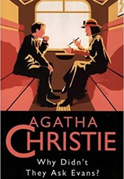 Why Didn&#39;t They Ask Evans? (Agatha Christie)