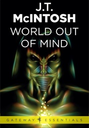 World Out of Mind (J. T. McIntosh)