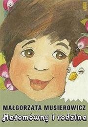 Małomówny I Rodzina (Małgorzata Musierowicz)