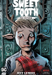 Sweet Tooth: The Return (Jeff Lemire)