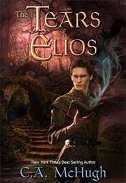 The Tears of Elios (Crista Mchugh)