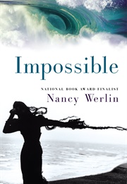 Impossible: A Novel (Nancy Werlin)