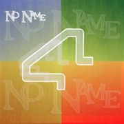 The No Name Experience - 4