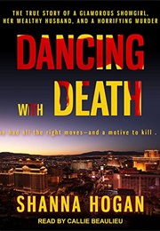 Dancing With Death (Shanna Hogan)