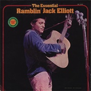 Ramblin&#39; Jack Elliott - The Essential Ramblin&#39; Jack Elliott