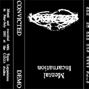 Convicted - Mental Incarnation