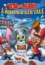 Tom and Jerry: A Nutcracker Tale (2007)