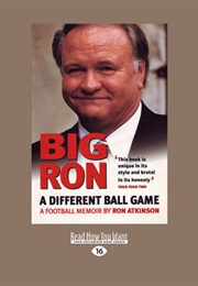 A Different Ball Game (Ron Atkinson)