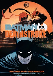 Batman vs. Deathstroke (Christopher Priest)