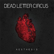 Dead Letter Circus - Aesthesis