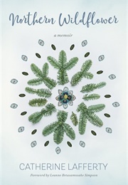 Northern Wildflower (Catherine Lafferty)
