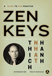 Zen Keys: A Guide to Zen Practice (Thich Nhat Hanh)
