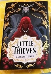 Little Thieves (Margaret Owen)