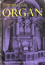 The British Organ (Clutton, C., and Niland, A.)
