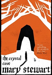 The Crystal Cave (Mary Stewart)