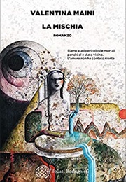 La Mischia (Valentina Maini)