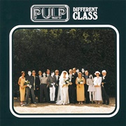 Different Class (Pulp, 1995)