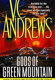 Gods of Green Mountain (V.C. Andrews)