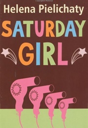 Saturday Girl (Helena Pielichaty)