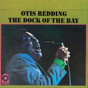 The Dock of the Bay - Otis Redding (1968)
