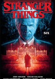 Stranger Things: Six (Jody Houser)