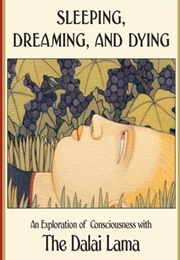 Sleepingk Dreaming, and Dying (Dalai Lama (14th))