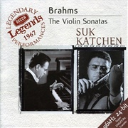 Brahms Violin Sonatas (Suk/Katchen)