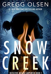 Snow Creek (Gregg Olsen)