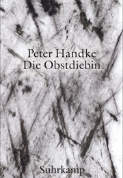 Die Obstdiebin (Peter Handke)