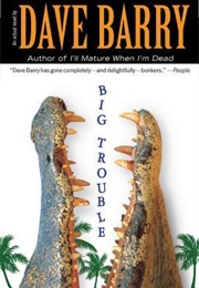 Big Trouble (Dave Barry)