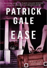 Ease (Patrick Gale)