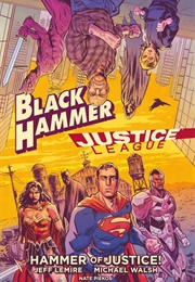 Black Hammer/Justice League: Hammer of Justice (Lemire and Others)