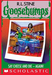Say Cheese and Die Again (R.L. Stine)