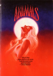 Animals (John Skipp, Craig Spector)