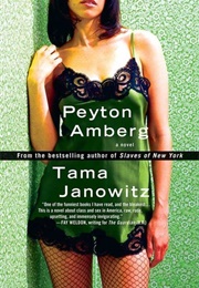 Peyton Amberg (Tama Janowitz)