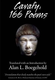 Cavafy: 166 Poems (Cavavy (Alan L. Boegehold Trsl))